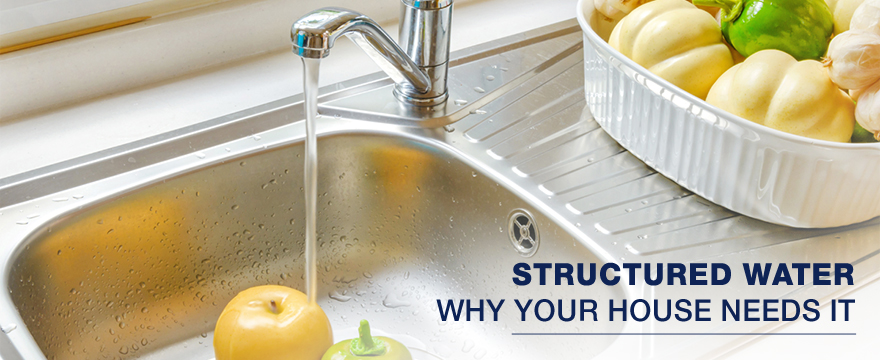 Whole house structured water unit - Why your house needs it